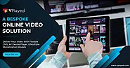Online Video Platform (OVP) | Video Streaming Solution | Online Video Streaming Platform