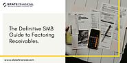 Mastering Accounts Receivable Factoring for SMB Growth