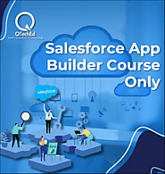 Unlock Opportunities with Salesforce App Builder Certification Course