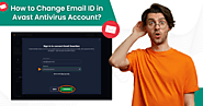 How to Change Email ID in Avast Antivirus Account?