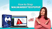 How to Stop Malwarebytes Pop Up?
