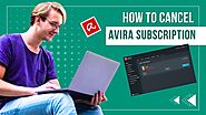 How to Cancel Avira Subscription?