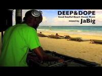 Beach House Music Mix by JaBig (DEEP and DOPE, Jazz, Soul Chill Lounge Playlist)