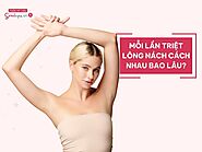 Mỗi lần triệt lông nách cách nhau bao lâu? Bao lâu thì hết?