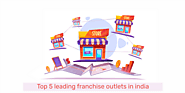 Discovering India's Top 5 Leading Franchise Outlets in India – Momatos