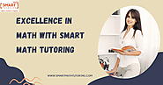 Enroll in Smart Math Tutoring's Online Classes