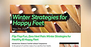 Flip Flop Fun, Zero Heel Pain: Winter Strategies for Healthy & Happy Feet