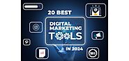 20 best digital marketing tools in 2024
