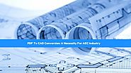 PDF To CAD Conversion: A Necessity For AEC Industry