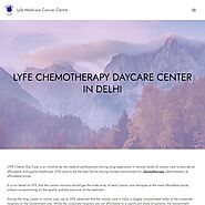 Lyfe Medicare - Best Cancer Hospital in Delhi