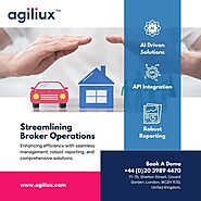 Using Agiliux to Streamline Insurance Broker Operations and Maximize Efficiency