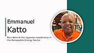 The Leadership of Emmanuel Katto in Renewable Energy