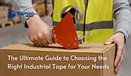 The Ultimate Guide to Choosing the Right Industrial Tape for Your Needs - Suman Pack