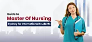 Guide to Master Of Nursing in Sydney for International Students