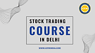 Stock Trading Course in Delhi