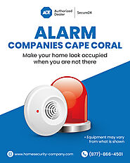 Trusted Alarm Companies In Cape Coral | Affordable, Cutting-Edge Security Systems