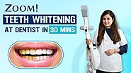 ZOOM Teeth Whitening At Dentist in 30 Mins 🕒 🦷 For Yellow Teeth