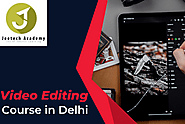 Video Editing Course In Delhi