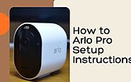 Arlo Camera Set Up | Ultimate Arlo Setup Installation Guide