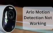 Arlo Motion detection not working