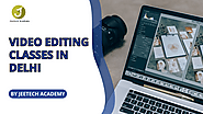 Video Editing Course In Delhi