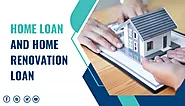 Home Loan and Home Renovation Loan