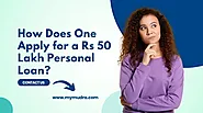 50 Lakh Personal Loan: Eligibility and Quick Approval Tips