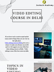 Video Editing Course In Delhi NCR By Jeetech Academy