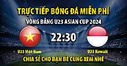 Link trực tiếp Việt Nam U23 vs Kuwait U23 22h30, ngày 17/04 - Xoilac TV