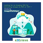 Seamless Image File Format Conversions with ImageWizHelper SDK by Extrieve Technologies