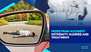 Pedestrian Accident Extremity Injuries and Treatment