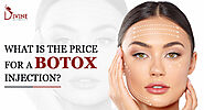 What is The Price For Botox Injection?