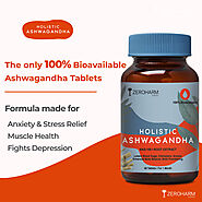 Best Quality Ashwagandha Tablets for Stress & Anxiety - Zeroharm