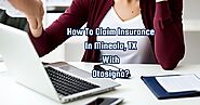 How To Claim Insurance In Mineola TX Otosigna? Learn Everything - I Am Amrita