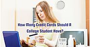How Many Credit Cards Should A College Student Have? - I Am Amrita