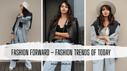 Fashion Forward: Today's Hottest Fashion Trends | beautyglitch