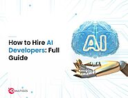 How to Hire AI Developers: Complete Guide for 2024