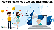 How to make Web 2.0 submission sites?