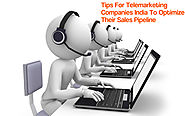 4 Tips For Telemarketing Companies India To Optimize Their Sales Pipeline