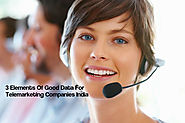 3 Elements Of Good Data For Telemarketing Companies In India