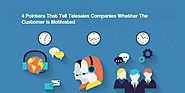 4 Pointers That Tell Telesales Companies Whether The Customer Is Motivated