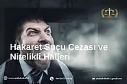 Hakaret Suçu ve Cezası