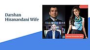 Meet Darshan Hiranandani Wife by Suraj Kumar - Issuu