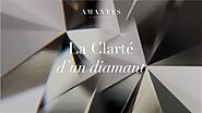 La Clarté d'un diamant