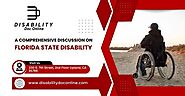 A Comprehensive Discussion On Florida State Disability