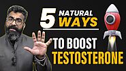 How to Boost Testosterone Naturally | Testosterone Kaise Badhaye Naturally | Dr. Arora
