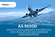 Understanding AS9100D: The Quality Management System for Aviation, Space and Defense Organisations