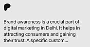 How to create Brand Awareness through Digital Marketing in Delhi