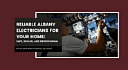 Reliable Albany Electricians for Your Home: Safe, Skilled, and Professional - Houghtaling Electrical