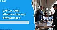 LXP vs. LMS: What are the key differences?